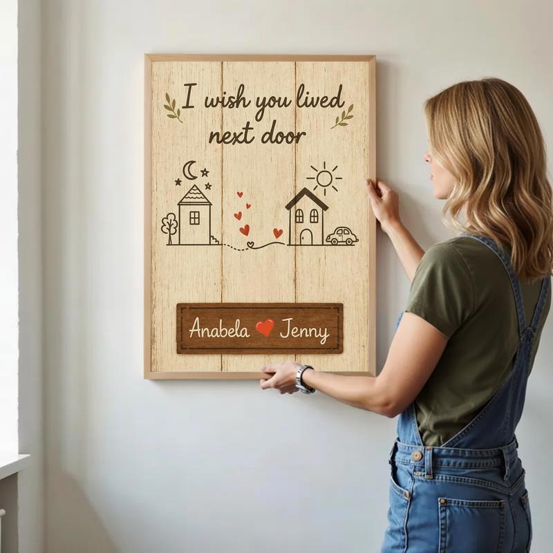 I Wish You Lived Next Door - Custom Long Distance Bestie Canvas
