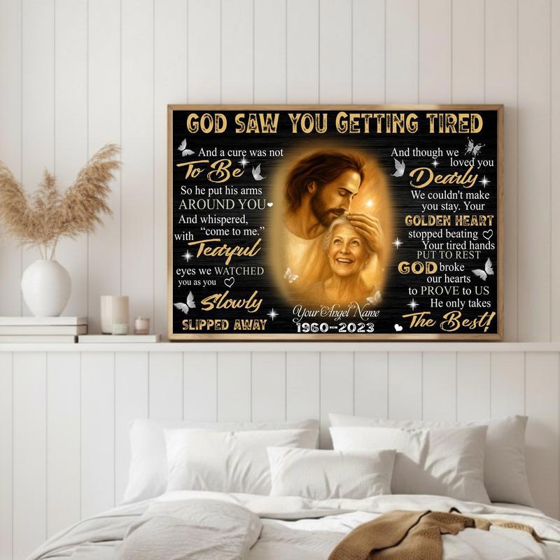 Comforting Memory - Personalized "God Saw You Getting Tired" Canvas