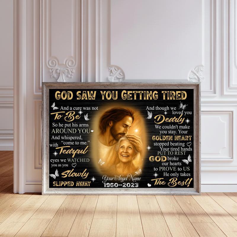 Comforting Memory - Personalized "God Saw You Getting Tired" Canvas - Personalize Wall Art