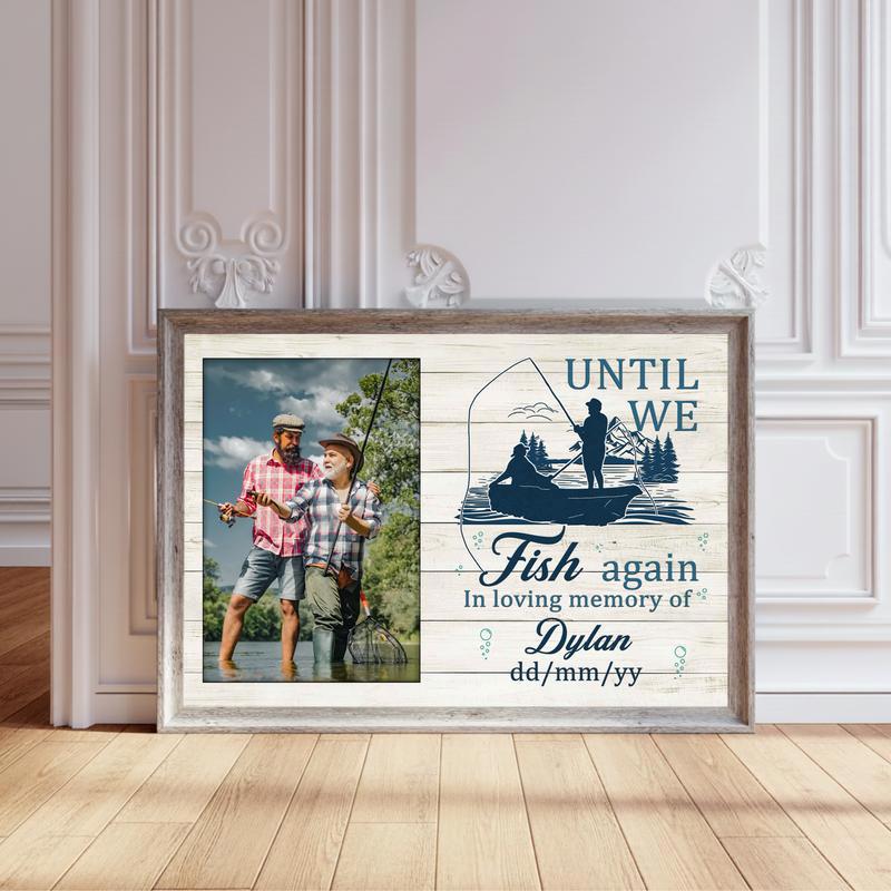 Until We Fish Again - Personalized Fishing Memorial Canvas - Personalize Wall Art