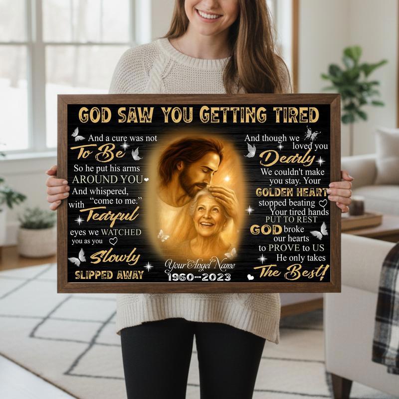 Comforting Memory - Personalized "God Saw You Getting Tired" Canvas