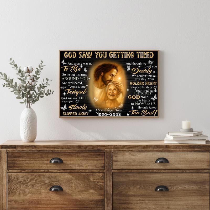 Comforting Memory - Personalized "God Saw You Getting Tired" Canvas