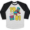 1981 Retro Raised In The 80s Old School Nostalgia Vibes Baseball Raglan Shirt 1981 Retro Raised In The 80s Old School Nostalgia Vibes Baseball Raglan Shirt