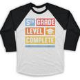 5th Grade Level Complete Shirt Graduation Last Day Of School Baseball Raglan Shirt
