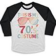 This Is My 70s Costume Vintage Style Nostalgia 1970s Retro Baseball Raglan Shirt
