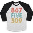 8675309 Retro Vintage 80's 90's Music Nostalgia Baseball Raglan Shirt 8675309 Retro Vintage 80's 90's Music Nostalgia Baseball Raglan Shirt