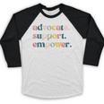 Advocate Support Empower Cute Social Worker Graduation MSW Baseball Raglan Shirt