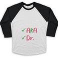 AKA Doctor Medical Worker Appreciation Graduation Baseball Raglan Shirt