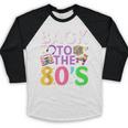 Back To The 80's Mixtape Era Nostalgia Retro 1980 80's Style Baseball Raglan Shirt