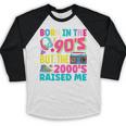Born In The 90's But The 2000's Raised Me Y2K Nostalgia Baseball Raglan Shirt Born In The 90's But The 2000's Raised Me Y2K Nostalgia Baseball Raglan Shirt