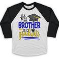 My Brother Is A Graduate Shirt Matching Family Graduation Baseball Raglan Shirt