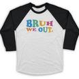 Bruh We Out Seniors End Of School Student Graduation Class Baseball Raglan Shirt