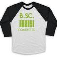 Bsc Completed Bachelor Of Science Graduation 2025 Baseball Raglan Shirt