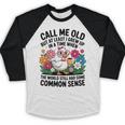 Call Me Old Seniors Nostalgia Retro Humor Casual Baseball Raglan Shirt