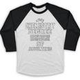 Chemistry Degree Graduation Quote Baseball Raglan Shirt