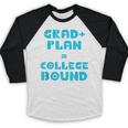 College Bound Graduation 2023 Grad Plan College Bound Baseball Raglan Shirt