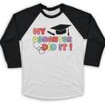 My Daughter Did It Graduation Doctor Nurse Child Graduated Baseball Raglan Shirt