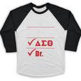Delta Sigma Theta Sorority Delta Doctor Graduation Baseball Raglan Shirt