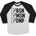 DNP Doctor MSN BSN DNP Nurse DNP Degree Graduation Baseball Raglan Shirt