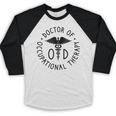 Doctor Of Occupational Therapy Therapist OTD Graduation Baseball Raglan Shirt