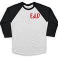 FinishEdD Doctor Of Education Graduate EdD Graduation Baseball Raglan Shirt