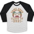 Game Over Class Of 2021 Senior 21 Graduation Video Gamer Baseball Raglan Shirt