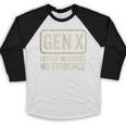 Gen X Lots Of Memories No Evidence Retro Nostalgia Baseball Raglan Shirt Gen X Lots Of Memories No Evidence Retro Nostalgia Baseball Raglan Shirt