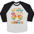 Goodbye 2nd Grade Graduation To 3rd Grade Hello Summer Kids Baseball Raglan Shirt