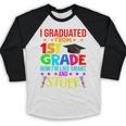 I Graduated From 1st Grade Graduation Matching Student Baseball Raglan Shirt