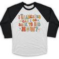 I Graduated Can I Go Back To Bed Now Graduation Groovy Baseball Raglan Shirt