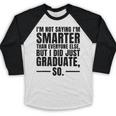 I Graduated Graduation Seniors Him Or Her Baseball Raglan Shirt