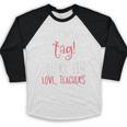 Graduation Teacher Shirt Dear Parents Tag Your It Men Women Kids Baseball Raglan Shirt