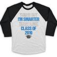 Graduation Turns Out Im Smarter Than I Look Baseball Raglan Shirt