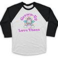 Grown-Up Still Love These Magical Unicorn Nostalgia Baseball Raglan Shirt Grown-Up Still Love These Magical Unicorn Nostalgia Baseball Raglan Shirt