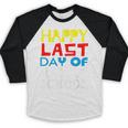 Happy Last Day Of Middle School Graduation Baseball Raglan Shirt