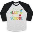 Happy Last Day Of School Teacher Kids Boys Girls Graduation Baseball Raglan Shirt