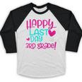 Happy Last Day Of Third 3rd Grade Teacher Student Graduation Baseball Raglan Shirt