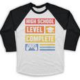 High School Level Complete Class Of 2024 Senior Graduation Baseball Raglan Shirt