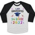I Just Graduated 5th Grade Graduation Class 2022 Graduate Baseball Raglan Shirt