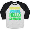 Last Day Of School Shirt Teacher Tee Graduation Baseball Raglan Shirt