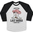 This Is My Last Rodeo Senior 2026 Cowgirl Graduation Baseball Raglan Shirt