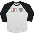 Latina Proud And Educated Powerful Latinas Pride Graduation Baseball Raglan Shirt