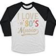 I Love 80's Music Retro Style Nostalgia Cassette 1980s Party Baseball Raglan Shirt I Love 80's Music Retro Style Nostalgia Cassette 1980s Party Baseball Raglan Shirt