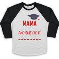 My MAMA Did It And She Did It For Me Graduation Nurse Baseball Raglan Shirt