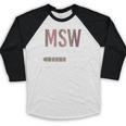 Master Social Worker MSW Graduation Social Work Student Baseball Raglan Shirt