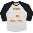 Masters Degree Graduation Shirt For MBA Grad Student Baseball Raglan Shirt