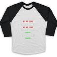 Middle School Graduation We Are Done Class Of 2023 8th Grade Baseball Raglan Shirt