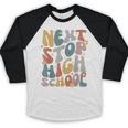 Next Stop High School Middle School Graduation Last Day Baseball Raglan Shirt