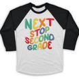 Next Stop Second Grade 1st Grade Graduation Day Kids Baseball Raglan Shirt
