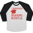 Nurse Survived Nursing School Graduation Baseball Raglan Shirt